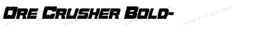 Ore Crusher Bold字体转换